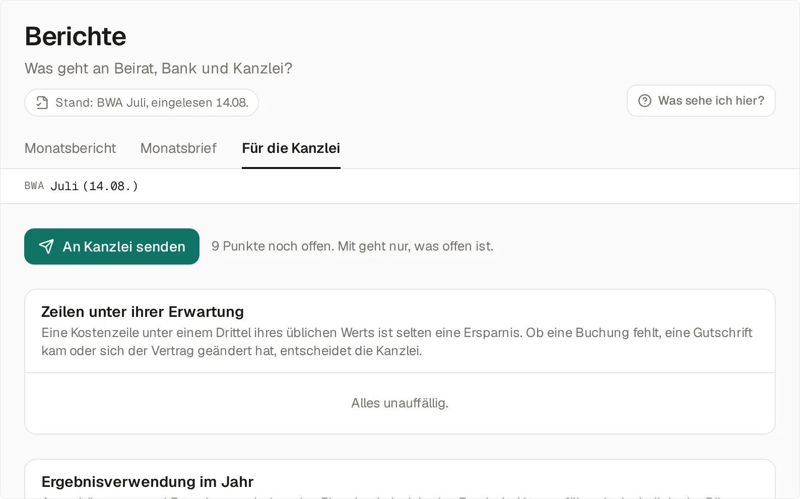 Der Reiter „Für die Kanzlei“ unter Berichte für die BWA Juli: oben der Knopf „An Kanzlei senden“ mit „9 Punkte noch offen“, darunter der Abschnitt „Zeilen unter ihrer Erwartung“ mit „Alles unauffällig.“ und der Beginn von „Ergebnisverwendung im Jahr“.
