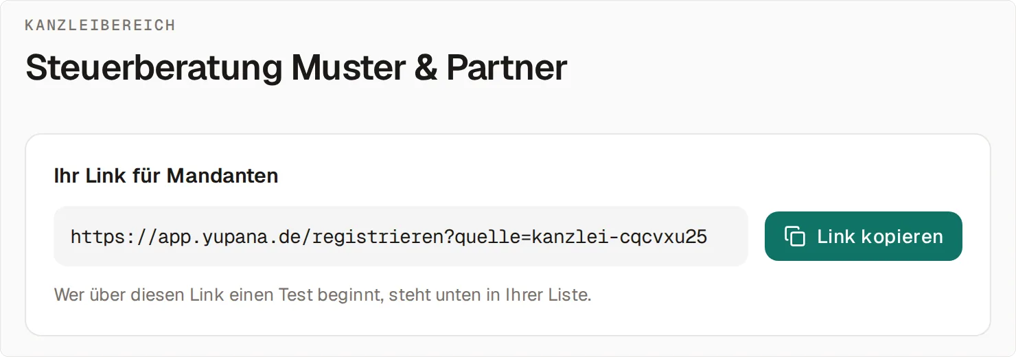 Der Kanzleibereich der Steuerberatung Muster & Partner: oben der persönliche Link für Mandanten mit dem Knopf „Link kopieren“, darunter der Satz „Wer über diesen Link einen Test beginnt, steht unten in Ihrer Liste.“